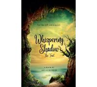 Whispering Shadow: The Trail