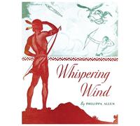 Whispering Wind: Folktales of the Navaho Indians