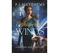Whispering Winds: A Harmony Witch Mystery (The Harmony Witch Mysteries)