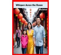 whispers across the ocean: A Magical Adventure of a Brave Young Girl (Little Lessons, Big Ideas)