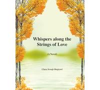 Whispers along the Strings of Love: A Novel