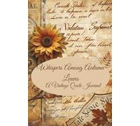 Whispers Among Autumn Leaves: A Vintage Quote Journal: Notebook with Inspirational Sayings & Antique Floral Aesthetic - 100 Pages