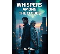 Whispers Among The Clouds