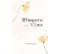 Whispers and Vows