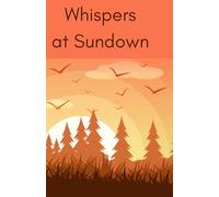 Whispers at Sundown: A Camping Logbook to Capture Quiet Moments in the Pines