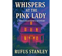 Whispers at The Pink Lady: A Provincetown Mystery (Provincetown Mysteries)