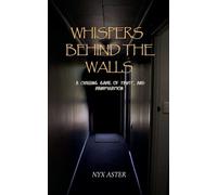 Whispers Behind The Walls