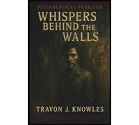 Whispers behind the walls