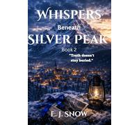 Whispers Beneath Silver Peak book two: A Silver Peak Mystery (The Heron Hallow Mystery series)