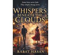 Whispers Beneath The Clouds