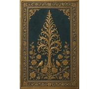 Whispers Beneath the Cypress Tree: A Persian Grove-Inspired Hardcover Journal of Quiet Reflection and Elegance