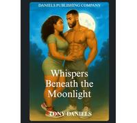 Whispers Beneath the Moonlight