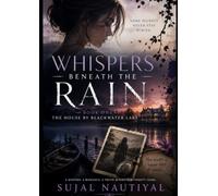 whispers beneath the rain: the house by blackwater lake (1)