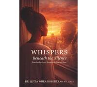 Whispers Beneath the Silence: Honoring Survivors' Strength, Healing and Hope
