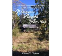 Whispers Beneath the Soil