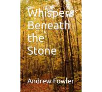 Whispers Beneath the Stone