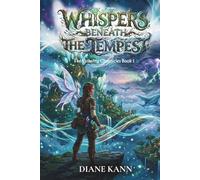 Whispers Beneath the Tempest (The Veilwing Chronicles)