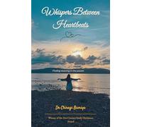 Whispers Between Heartbeats Finding meaning in the pauses