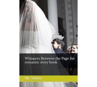 Whispers Between the Page and In the Quiet, I Missed You for romantic story book