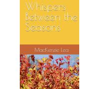 Whispers Between the Seasons
