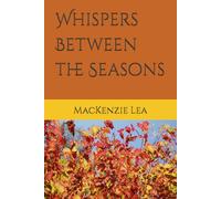 Whispers Between the Seasons
