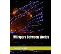 Whispers Between Worlds