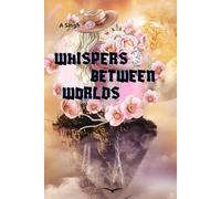 Whispers between worlds: A demon prince and human girl love story . A love that defined different worlds