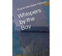 Whispers by the Bay