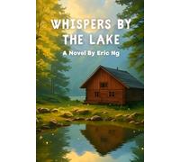 Whispers By The Lake