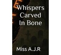 Whispers Carved In Bone (The Hollowvale Chronicles)