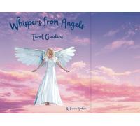 Whispers from Angels: Tarot guidence (Tarot as Guidance - Spiritual Wisdom and Clarity)