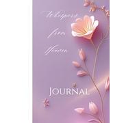 Whispers from Heaven: Spiritual 6×9 Journal - 120 Pages, Inspiring Bible Verse (Romans8:16) | Paperback | easy to carry | Journaling | Note Taking | Floral Cover | Inspirational | Great Gift Idea