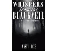 Whispers from the Black Veil (Whispers Duet)