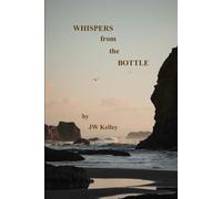 Whispers from the bottle