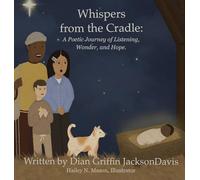 Whispers from the Cradle