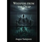 Whispers from the Deep