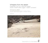 Whispers from the desert: Predynastic rock art in Wadi Abu Subeira (Aswan, Eastern desert, Egypt). Eastern concession