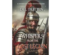 Whispers from the Lost Legion
