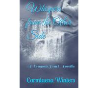 Whispers from the Other Side: A Dragon's Heart Novella (Dragon's Heart Series)