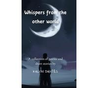 Whispers from the other world