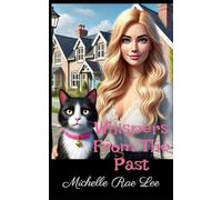 Whispers From The Past (Short Ghost Stories)