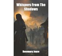 Whispers From The Shadows