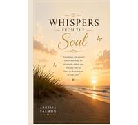 Whispers from the Soul