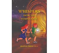 Whispers from the Temple Gate: 2