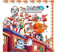 Whispers from the White Drifts | Christmas Coloring Book: An Arctic Glimpse of Yuletide Secrets