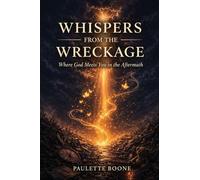 Whispers From The Wreckage