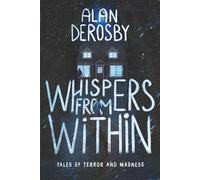 Whispers From Within: Tales of Terror and Madness