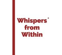 Whispers from Within: Work Notebook, Funny Office Gift for Women, Coworker, Boss, Secret Santa Gag Gift (Blank Lined Journal)