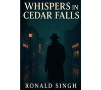 Whispers in Cedar Falls