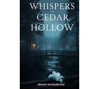 Whispers in Cedar Hollow: A Small Town Romantic Thriller